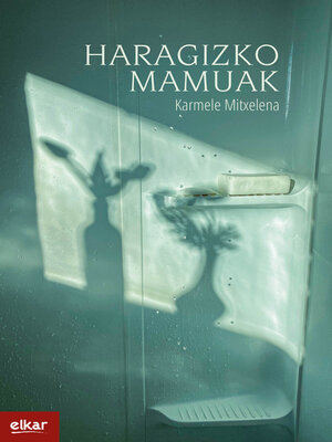 cover image of Haragizko mamuak